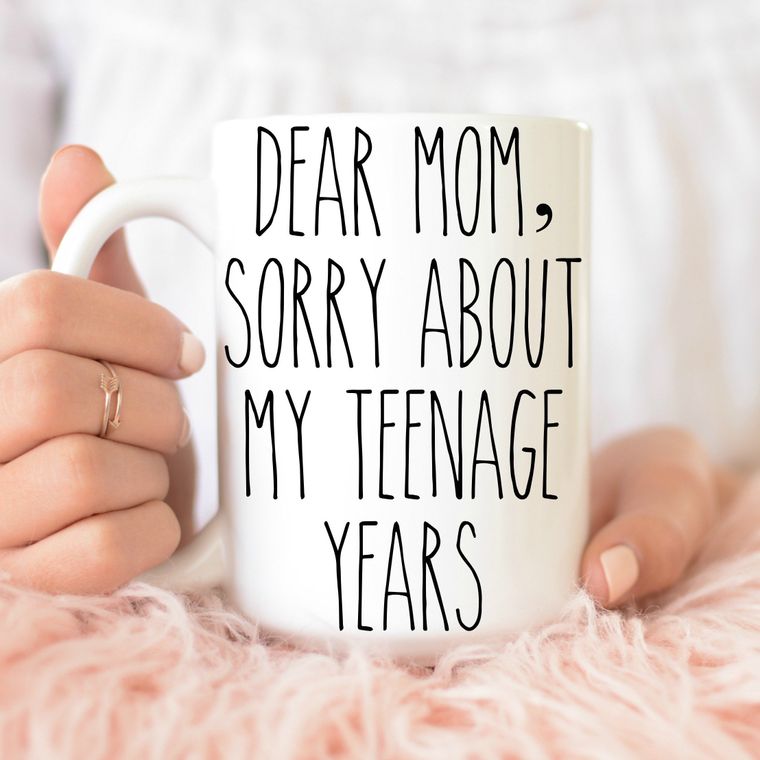 The prefect Mother's Day Mug, or a gift for any day to remind her you love her!  Dear Mom Sorry About My Teenage Years 15 oz Mug *Professionally Made, Dishwasher and Microwave Safe *100% Ceramic
